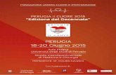 PERUGIA 18-20 Giugno 2015 · FONDAZIONE UMBRA CUORE E IPERTENSIONE PERUGIA 18-20 Giugno 2015 Con il patrocinio di: PRESIDENTE: Dr. Claudio Cavallini PERUGIA il CUORE 2015 “Edizione