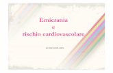 Emicrania e rischio cardiovascolare - Azienda USL 3 Pistoia _140626090331.pdf · Difficoltà nella diagnosi differenziale con ictus. ... giovanile, affetti da emicrania con aura ...
