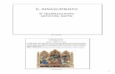 IL RINASCIMENTO Il Quattrocento seconda parte · PDF fileTra gli artisti da ricordare, Gentile da Fabriano (1370 ... La strada aperta da Brunelleschi, Donatello, Masaccio e poi Leon