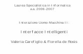 Valeria Carofiglio & Fiorella de Rosis · Modelli logici 2.2. Modelli con incertezza Terza parte: Interazione in linguaggio naturale 3.1. Generazione di messaggi - Introduzione -