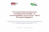 Comunicazione istituzionale e semplificazione del linguaggio · De Mauro Tullio, Vedovelli Massimo (a cura di), 1999, Dante, il gendarme e la bolletta. La comunicazione pubblica in