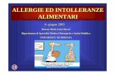 ALLERGIE ED INTOLLERANZE ALIMENTARI - iostobene.net · “marcia allergica” E’ probabile, anche se non ancora dimostrato, che queste sostanze abbiano un ruolo nel favorire lo