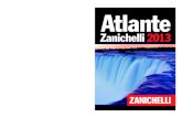 Atlante Zanichelli 2013 Zanichelli2013 · Zanichelli editore - Via Irnerio 34 - 40126 Bologna Email Redazioni: lineacinque@zanichelli.it Ufficio vendite: vendite@zanichelli.it Assistenza: