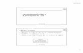 PROGRAMMAZIONE 2 3. Primi passi in Javapages.di.unipi.it/ferrari/CORSI/PR2/LEZIONI18-19/L03.pdf · 2018-10-05 · PROGRAMMAZIONE 2 3. ... Oggetti e classi •Oggetto: insieme strutturato