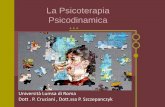 La Psicoterapia Psicodinamica - Università di Roma LUMSACli_2015... · Il declino della teoria strutturale è stato presagito ... preservano l’autostima di fronte alla vergogna