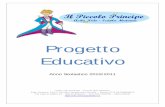 Progetto Educativo - Il Piccolo Principe 2010-2011 Educativo.pdf · scuola avendo come sfondo i sotto elencati campi d’esperienza, tra di loro interdipendenti nei quali il bambino