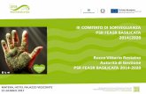 III COMITATO DI SORVEGLIANZA PSR FEASR BASILICATA …europa.basilicata.it/feasr/wp-content/uploads/2016/09/cds-2017... · altresì una sintesi delle conclusioni di tutte le valutazioni