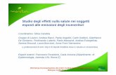 Studio degli effetti sulla salute nei soggetti esposti ... · Workshop di presentazione dei primi risultati dello studio, Bologna 14.09.2010. ... Regressione logistica degli esiti