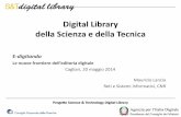 Digital Library della Scienza e della Tecnica - stdl.cnr.itstdl.cnr.it/images/icagenda/files/Cagliari_200514.pdf · della Scienza e della Tecnica E ... imprese, cittadini . Obiettivi