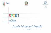Scuola Primaria O.Marelli - scuole-cantu2.it MARELLI/2016... · attività motoria nella scuola primaria •promuovere i valori educativi dello sport •motivare le giovani generazioni