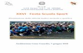 XXVI Festa Scuola Sport - sergvese.it · La FESTA SCUOLA SPORT del 2018 ripropone la significativa occasione di stilare un bilancio delle attività legate al sistema dell’Educazione