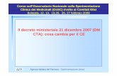1) Il DM CTA cosa cambia per il CE - streaming.cineca.itstreaming.cineca.it/OsSC/slides/Il DM CTA cosa cambia per il CE.pdf · Agenzia Italiana del Farmaco -Sperimentazione clinica