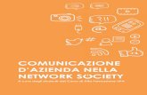 “Comunicazione d’azienda nella network society” · Vasco Bergamaschi, Eleonora Boccalatte ,Enrica Borrelli, Marianna Bruzzese ,Sara Cividini, ... Pradella, Alice Riccardi, Martina
