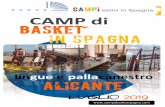 BASKETBALL CAMP di CAMP BASKET IN SPAgna - Campi Estivi di ... · migliorare il proprio livello di gioco, ... Camp di basket di Alta Specializzazione per adolescenti di età compresa
