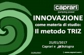 Presentazione standard di PowerPoint · 3400 a.c. Sumeri Innovazione in Caprari: perché innovare . 21/01/2017 Il metodo TRIZ - Bologna Innovazione in Caprari: perché innovare 1)È
