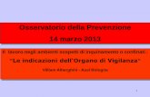 Osservatorio della Prevenzione 14 marzo 2013lnx.ordineing-fc.it/files/Alberghini_AC osservatorio.pdf · gestionali della sicurezza e della salute dei lavoratori. 8 ... valutazione