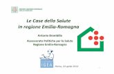 Le Case della Salute in regione Emilia Romagna · Clima organizzativo ... Reportistica integrata sugli antidepressivi NCP-CSM ... LOG 80 sistema informativo aziendale accessibile