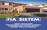 dAl 1984 elegAnzA - fiasistem.it · OVERLAP, come tutti i prodotti proposti da FIA SISTEM, è un esempio concreto di Made in Italy che racchiude in sé qualità, design e tecnologia.
