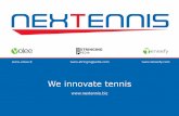 We innovate tennis - stringingpedia.com · energia alla palla dando una sensazione di vivacità e reattività sotto l'azione dello swing del giocatore. La potenza del filamento è