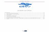 I Il CESV nel 2016 · 2017-07-10 · Dopo la flessione del 2014, ... incertezza dovuto all’attesa dell’emanazione dei decreti delegati attuativi della legge di riforma del ...