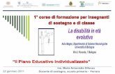 “Il Piano Educativo Individualizzato”storage.istruzioneer.it/file/Di_Fonzo_22_01_2011.pdf · Docente di sostegno, scuola primaria - Ferrara ... di tutti i punti di vista, nell'ottica