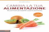 PR HENRY JOYEUX CAMBIA LA TUA ALIMENTAZIONE · e alla malattia di alzheimer ... capitolo 2 - correlazioni tra alimentazione e cancro e ruolo dell’agricoltura biologica nell’alimentazione