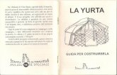 LA YURTA · La figura I mostra la struttura di una yurta, senza la copertu- ... Questo manuale spiega come costruire una ger dal diametro di 3 m ed un altezza massima, ...