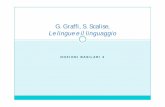 G. Graffi, S. Scalise, Le lingue e il linguaggiocampus.unibo.it/65448/1/Noz_Fond_3.pdf · G. Graffi, S. Scalise, Le lingue e il linguaggio. Introduzione: classificazione 1 2 ... Linguistica