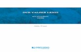 Due valzer lenti · I Due valzer lenti per pianoforte di Aldo Finzi, eseguiti per la prima volta il 7 otto- ... official statement for 1938 spring season was never declared.