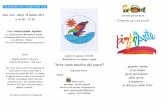 Arte come ascolto del cuore! - bimbolab.it32-1.pdf · dei bambini; la musica per aprire il movimento ritmico e la danza come forme d'espressione del ... muove nei labirinti della