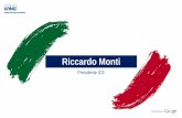 Riccardo Monti - home.kpmg · First wave: Brasile, Cina, Russia ... Una nuova strategia per l’ICE Progetto di aggregazione CDP-SACE, anche al fine di rafforzare ... supporto in