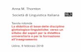 Società di Linguistica Italiana - glottologia.org · costruzione di attività e più in generale di un curriculum di linguistica ... Graffi Vercelli 1999 Lavinio Vercelli 1999 e