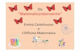 Emma Castelnuovo e L’Officina Matematica · Castelnuovo suggerisce un metodo ... nel tempo dell’Equinozio d ... Le lunule di Ippocrate e il problema della quadratura del cerchio.