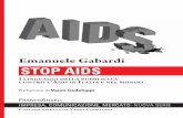 Emanuele Gabardi STOP AIDS - francoangeli.it · Emanuele Gabardi dopo trent’anni di lavoro in agenzia si è dedicato alla docenza. Insegna Pubblicità e strategie di comunicazione