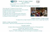 Scuola di Lingua italiana per Stranieri · 2013-05-13 · La Summer School è anche sport ... All'interno della Summer School è stato anche attivato un corso particolare per coniugare