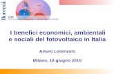 I benefici economici, ambientali e sociali del fotovoltaico in Italia · • L’innovazione non è solo sul piano industriale: anche il decisore pubblico è chiamato a gestire problemi