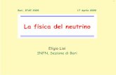 Bari, IFAE 2009 17 Aprile 2009 - users · 1 La fisica del neutrino Eligio Lisi INFN, Sezione di Bari Bari, IFAE 2009 17 Aprile 2009