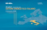 Analisi trimestrale del sistema energetico italiano · Analisi trimestrale del sistema energetico italiano ... normalità delle importazioni di energia elettrica dalla Francia. ...