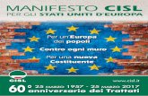 marzo anniversario dei Trattati · L’Europa, quella di Spinelli, Colorni, Rossi, Adenauer, Shuman, De Gasperi, Delors, Langer ... e le frizioni nella ripresa di un cammino di cresci-ta;