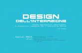 DESIGN - newitalianlandscape · Tesi Ipotesi Cos'e' l'ID Punti di partenza Principi dell'ID Ricerca di design L'arte dell'ID Design di interfacce Applicazioni Design di servizi ...