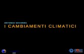 ANTONIO NAVARRA I CAMBIAMENTI CLIMATICI - .Cambiamenti climatici, Esposizioni Ambientali e Malattie