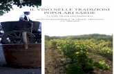 IL VINO NELLE TRADIZIONI POPOLARI SARDE - Liceo statale … · 2014-09-28 · “Un progetto sulle tradizioni popolari sarde legate al vino? ... mare l’uva ed il vino appena fatto.