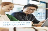 Ottimizzazione del ciclo di vita dei PC · 2019-01-25 · ciclo di vita dei PC Dell PC as a Service Risparmio fino al25% sui costi di gestione del ciclo di vita dei PC con Dell PC