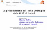 La presentazione del Piano Strategico della Città di Napoli · Assessorato allo Sviluppo Comune di Napoli Informazioni generali L’area interessata Caratteristiche dell’area Zona