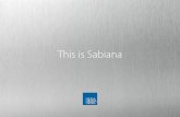 This is Sabiana · la qualità delle persone fa la qualità dell’azienda e dei suoi prodotti. ... 2014 Gruppo AFG (ora Arbonia AG) 2017 Energy Smart 2016 Arbonia - Kermi 2012 Carisma