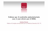 Follow-up: il controllo ambulatoriale con 2 casi clinici ...fad-insufficienzacardiaca-mmg.ecm33.it/cm/pdf/Modulo_4.pdf · in MG ANMCO-SIMG 1. Nell’approfondimento diagnostico dell’eziologia