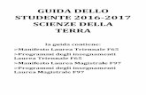 GUIDA DELLO STUDENTE 2016-2017 SCIENZE DELLA TERRAfiles.ccdgeo.unimi.it/avviso/allegati/allegati566110.pdf · GUIDA DELLO STUDENTE 2016-2017 SCIENZE DELLA TERRA la guida contiene: