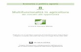 Multifunzionalità in agricoltura - Provincia di Lecco · Agricoltura, insomma, non vuol dire solo cibo, ma anche ambiente, biodi- versità, paesaggio, sicurezza idrogeologica, servizi
