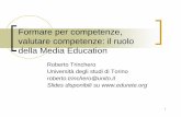 Formare per competenze, valutare competenze ... - CISV Torino · Roberto Trinchero – Dip. di Scienze dell’Educazione e della Formazione – Università degli studi di Torino 7