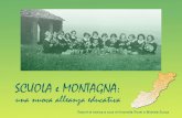 LA SCUOLA DI MONTAGNA - Per una nuova alleanza educativa · Obiettivo della ricerca che presentiamo è stato quello di definire un quadro ... L’Italia dei piccoli comuni L‟Italia